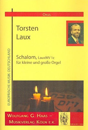 Schalom LauxWV1c fr kleine und groe Orgel Partitur und Stimme