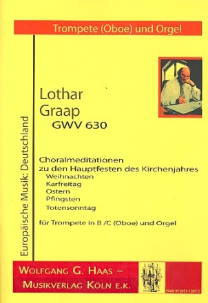 5 Choralmeditationen zu den Hauptfesten des Kirchenjahres GWV630 fr Trompete und Orgel (Klavier)