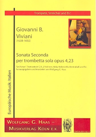 Sonata seconda per trombetta sola op.4,23 für Trompete, Streicher und Bc Partitur und Stimmen