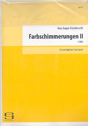 Farbschimmerungen II fr Orgel zu 4 Hnden 2 Spielpartituren