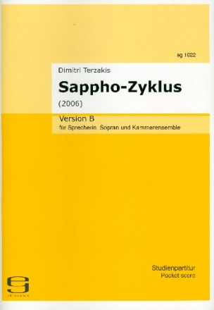 Sapho-Zyklus (Version B) fr Sprecherin, Sopran und Kammerensemble Partitur (gr)