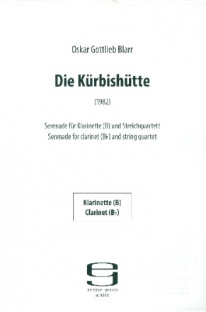 Die Krbishtte Serenade fr Klarinette und Streichquartett Stimmen