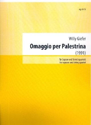 Omaggio per Palestrina fr Sopran und Streichquartett Partitur und Instrumentalstimmen