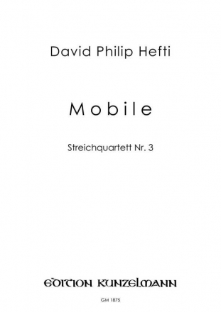 Mobile fr Streichquartett Partitur und Stimmen