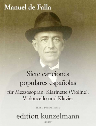 7 Canciones populares espanolas fr Mezzosopran, Klarinette (Violine), Violoncello und Klavier 2 Partituren und Instrumentalstimmen (sp)