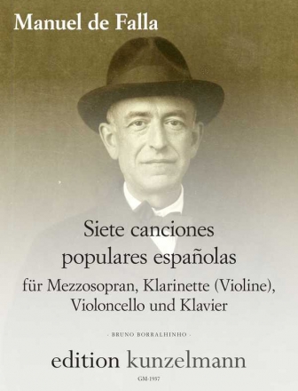 7 Canciones populares espanolas fr Mezzosopran, Klarinette (Violine), Violoncello und Klavier 2 Partituren und Instrumentalstimmen (sp)