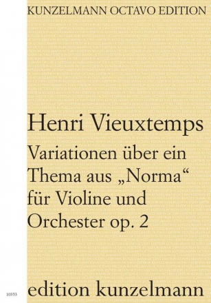 Variationen ber ein Thema aus 'Norma' G-Dur op.2 fr Violine und Orchester Partitur