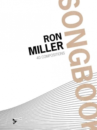 Miller, Ron f�r Melodie-Instrumente in C, mit Gitarre und Klavier Songbook