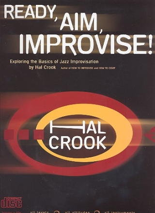 Ready Aim Improvise (+2CD'S) for all instruments Exploring the Basics of Jazz Improvisation