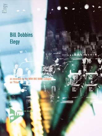 Dobbins, Bill - Elegy f�r Big Band Partitur und Stimmen