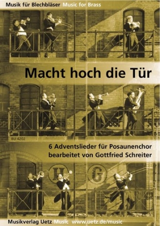 Macht hoch die Tr fr Posaunenchor Spielpartitur (Mindestabnahme 8)