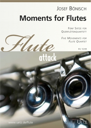 Moments for Flutes fr 4 Flten Partitur und Stimmen