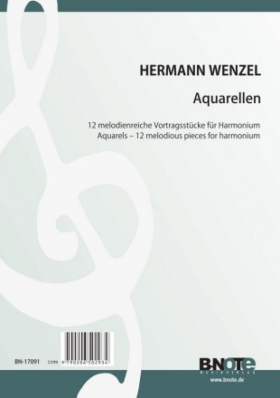 Aquarellen - 12 melodiereiche Vortragsstcke fr Harmonium