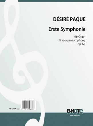Paque, Dsir, Erste Symphonie op.67 Orgel Spielnoten