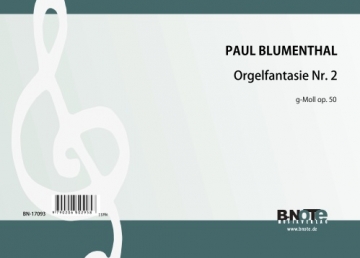 Blumenthal, Paul, Orgelfantasie Nr. 2 g-Moll op.50 Orgel Spielnoten