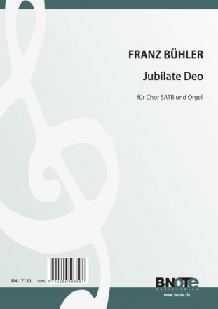 Bhler, Franz, Jubilate Deo Chor SATB,Orgel Spielnoten