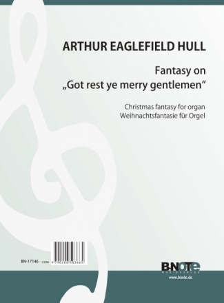 Hull, Arthur Eaglefield, Weihnachtsfantasie ber 'God rest ye merry ge Orgel Spielnoten