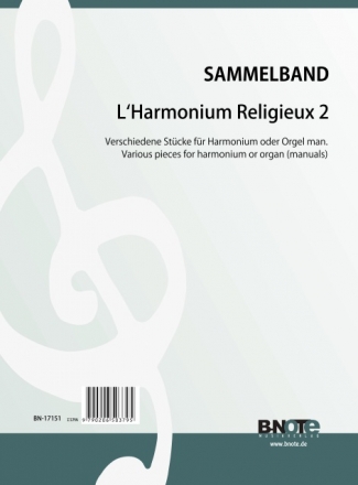 L'Harmonium Religieux 2 - 38 leichtere Stcke fr Harmonium oder Orgel man.