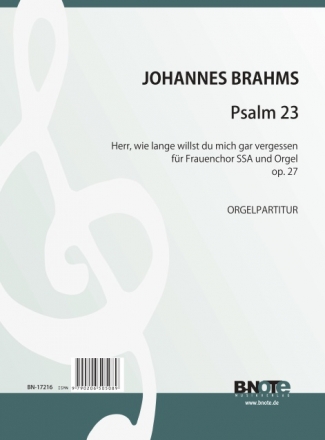 Brahms, J.C., Der 23. Psalm op.27 Chor SSA,Orgel Spielnoten