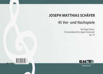 45 kurze Vor- und Nachspiele op.10 fr Orgel manualiter