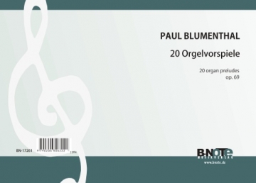Blumenthal, Paul, 20 Orgelvorspiele op.69 Orgel Spielnoten