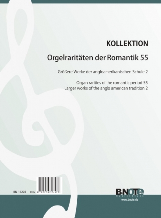 Diverse, Orgelraritten der Romantik 55: Grere Werke der angloamerik Orgel Spielnoten