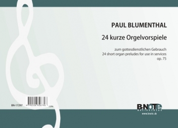 Blumenthal, Paul, 24 kurze Orgelvorspiele zum gottesdienstlichen Gebra Orgel Spielnoten