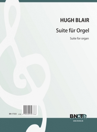 Blair, Hugh, Suite Orgel Spielnoten