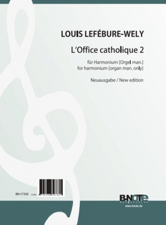 Lefbure-Wely, Louis, L'Office catholique 2 op.148 Orgel,Harmonium Spielnoten