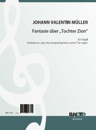 Fantasie ber 'Tochter Zion' op.5 fr Orgel