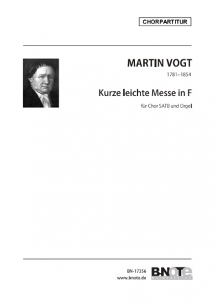 Vogt, Martin, Kurze leichte Messe in F Chor SATB,Orgel Spielnoten