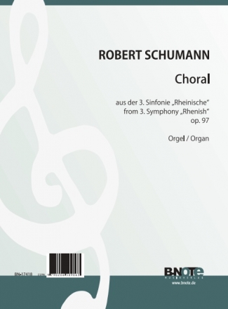 Schumann, Robert, Choral der Sinfonie Nr. 3 'Rheinische' op. 97 Orgel Spielnoten