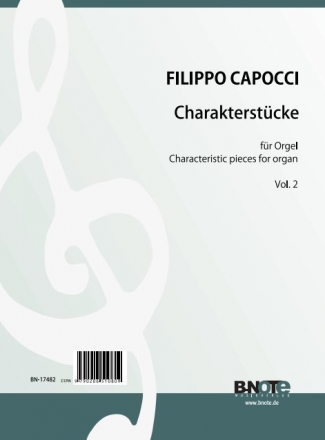 Capocci, Filippo, Charakterstcke Chor SATB,Orgel Spielnoten