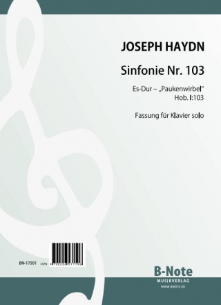Haydn, Joseph, Sinfonie Nr. 103 'Mit dem Paukenwirbel' Hob. I:103 Klavier Spielnoten