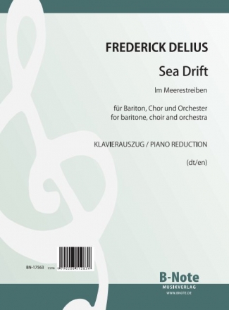 Sea Drift fr Bariton, gem Chor und Orchester Klavierauszug