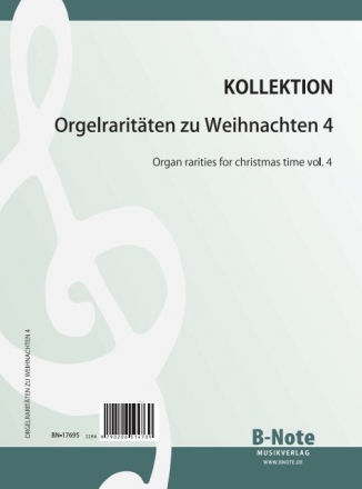 Orgelraritten zu Weihnachten Band 4 fr Orgel
