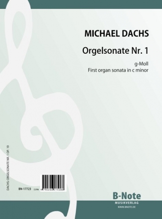 Dachs, Michael,  Orgelsonate Nr. 1 g-Moll op.19 Orgel Spielnoten