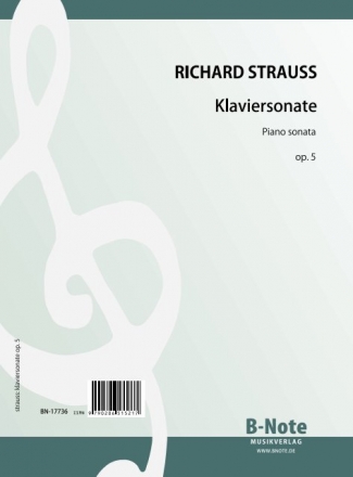 Strauss, R., Klaviersonate op.5 Klavier Spielnoten