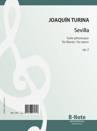Sevilla - Suite pittoresque op.2 fr Klavier