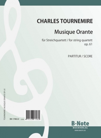 Musique Orante op.61 fr Streichquartett Partitur