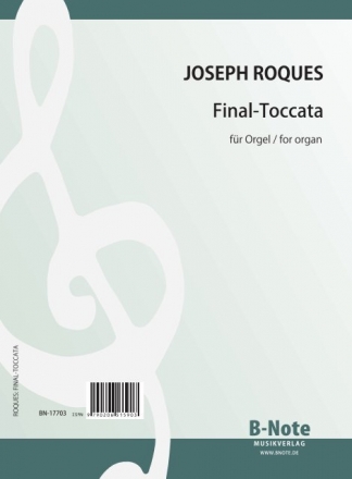 Roques, Joseph, Final-Toccata pour Grand Orgue Orgel Spielnoten
