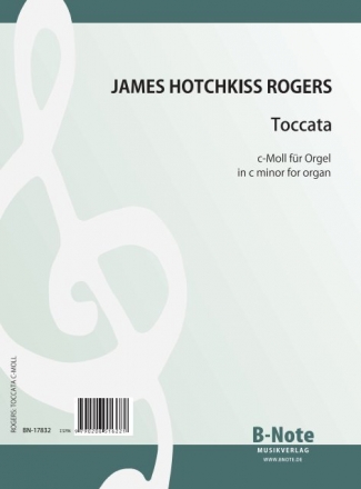 Rogers, James Hotchkiss,  Toccata c-Moll fr Orgel Orgel Spielnoten