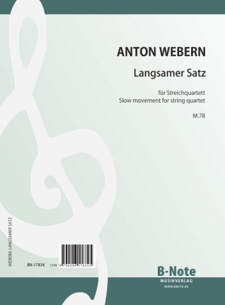 Langsamer Satz fr 2 Violinen, Viola und Violoncello Partitur und Stimmen