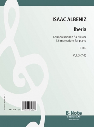 Albeniz, Isaac,  Iberia - 12 Impressionen fr Klavier (Vol.3) Klavier Spielnoten