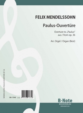 Ouverture zu 'Paulus' (Wachet auf, ruft uns die Stimme) op.36 fr Orgel