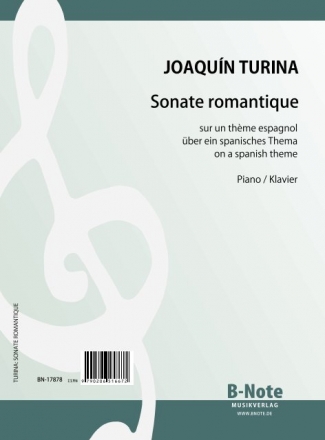 Turina, Joaqun,  Sonate romantique ber ein spanisches Thema  op.3 Klavier Spielnoten