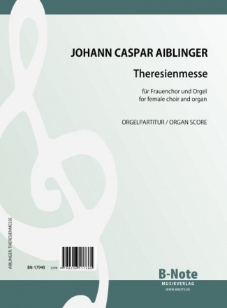 Theresienmesse G-Dur fr Frauenchor und Orgel Orgelpartitur