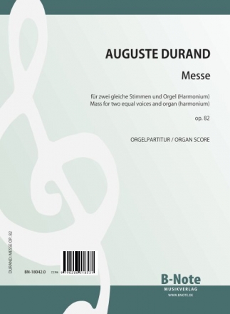 Durand, Auguste , Messe op.82 (Chorpartitur) fr Zwei Singstimmen,Orgel Chorpartitur