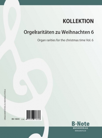 Orgelraritten zu Weihnachten Band 6 fr Orgel