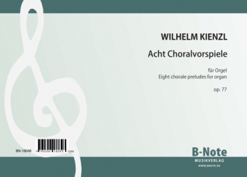 8 Choralvorspiele op.77 fr Orgel